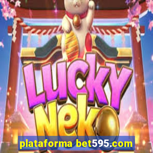 plataforma bet595.com